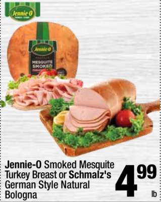 Jennie-O Smoked Mesquite Turkey Breast or Schmalz's German Style Natural Bologna