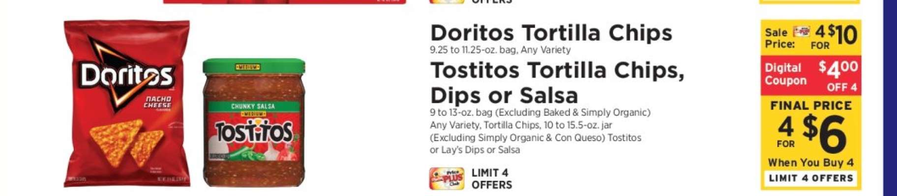 Doritos Tortilla Chips / Tostitos Tortilla Chips, Dips or Salsa