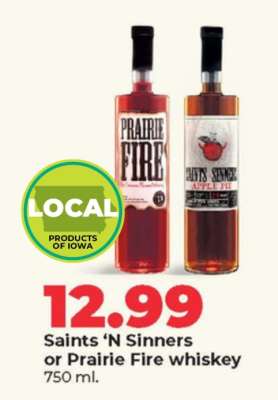 Saints ‘N Sinners or Prairie Fire whiskey