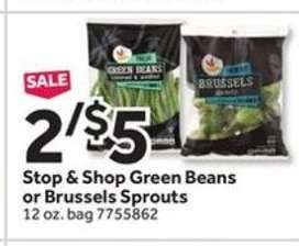 Stop & Shop Green Beans or Brussels Sprouts