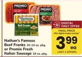 Nathan's Famous Beef Franks or Premio Fresh Italian Sausage