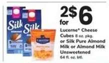 Lucerne Cheese Cubes or Silk Almond Milk