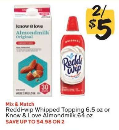 Reddi-wip Whipped Topping 6.5 oz or Know & Love Almondmilk 64 oz