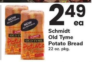 Schmidt Old Tyme Potato Bread