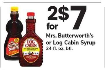Mrs. Butterworth's or Log Cabin syrup