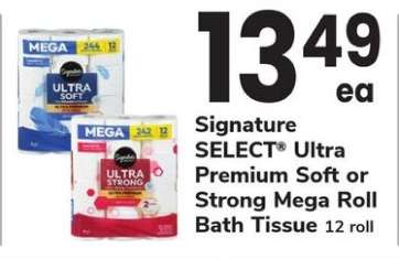 Signature SELECT Ultra Premium Soft or Strong Mega Roll Bath Tissue