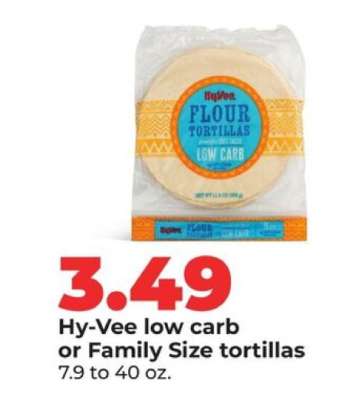 Hy-Vee low carb or Family Size tortillas