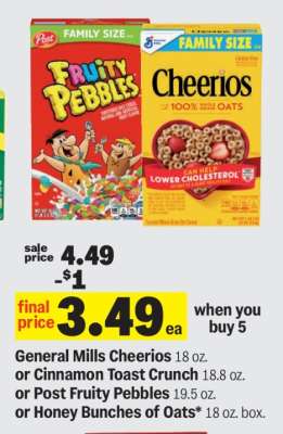 General Mills Cheerios or Cinnamon Toast Crunch or Post Fruity Pebbles or Honey Bunches of Oats