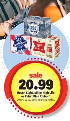 Busch Light, Miller High Life or Pabst Blue Ribbon