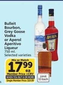 Bulleit Bourbon, Grey Goose Vodka or Aperol Aperitivo Liqueur