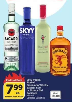 Skyy Vodka, Fireball Cinnamon Whisky, Bacardi Rum or Skinny Girl Cocktails