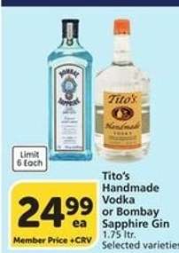 Tito's Handmade Vodka or Bombay Sapphire Gin