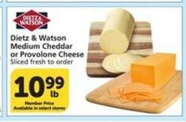 Dietz & Watson Medium Cheddar or Provolone Cheese