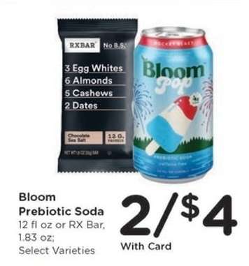 Bloom Prebiotic Soda or RX Bar