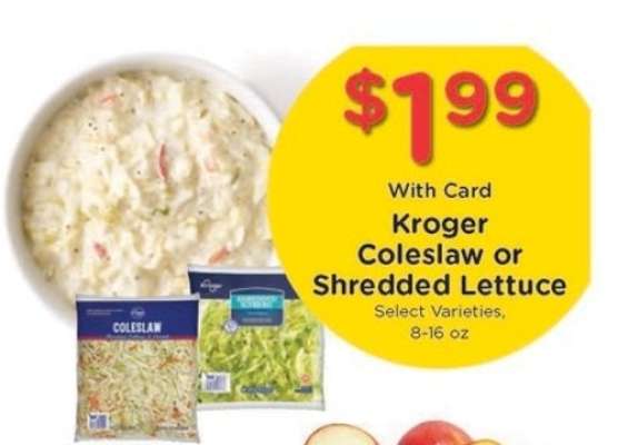 Kroger Coleslaw or Shredded Lettuce