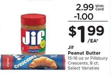 Jif Peanut Butter or Pillsbury Crescents