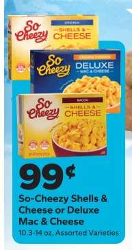 So-Cheezy Shells & Cheese or Deluxe Mac & Cheese