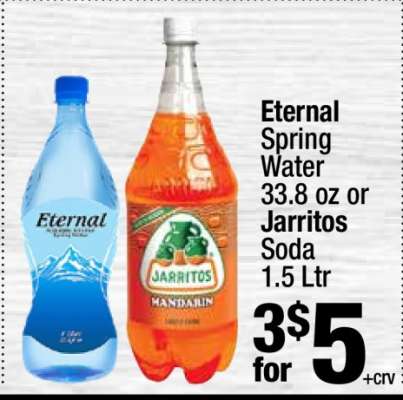 Eternal Spring Water or Jarritos Soda