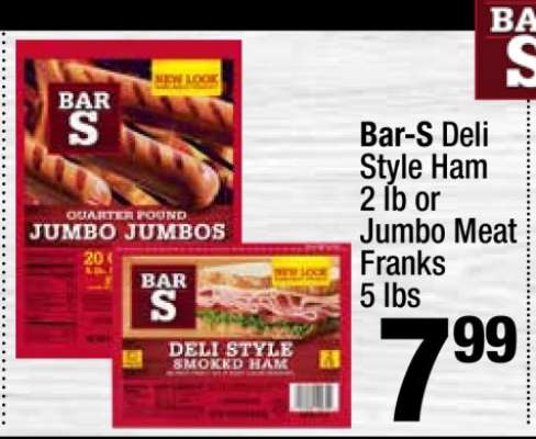 Bar-S Deli Style Ham 2 lb or Jumbo Meat Franks 5 lbs