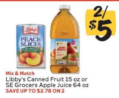 Libby's Canned Fruit 15 oz or SE Grocers Apple Juice 64 oz