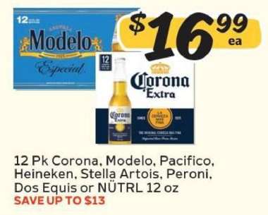 12 Pk Corona, Modelo, Pacifico, Heineken, Stella Artois, Peroni, Dos Equis or NÜTRL 12 oz