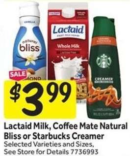 Lactaid Milk, Coffee Mate Natural Bliss or Starbucks Creamer