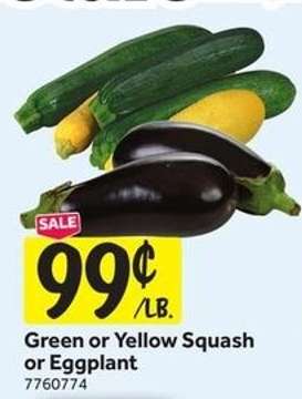 Green or Yellow Squash or Eggplant