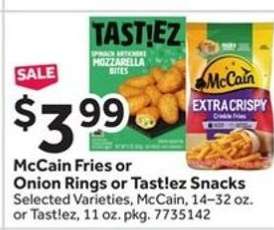McCain Fries or Onion Rings or Taste!ez Snacks