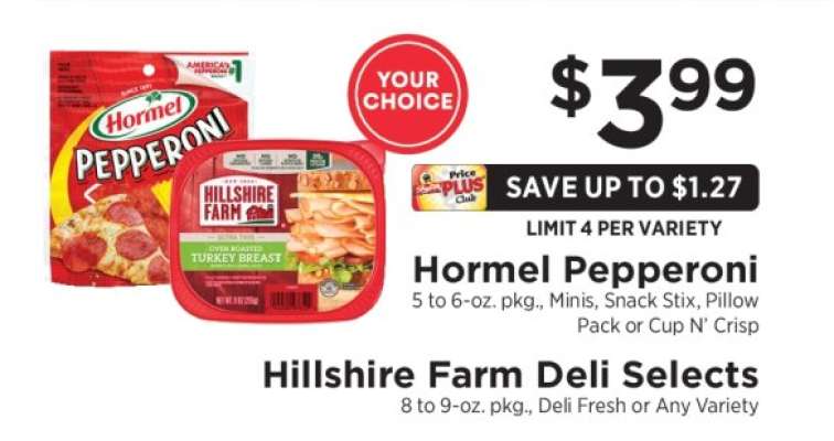 Hormel Pepperoni / Hillshire Farm Deli Selects