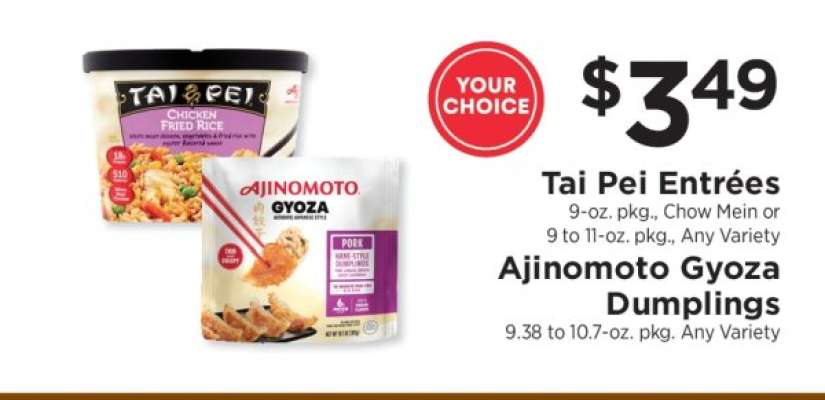 Tai Pei Entrées or Ajinomoto Gyoza Dumplings