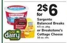 Sargento Balanced Breaks or Breakstone's Cottage Cheese