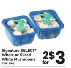 Signature SELECT Whole or Sliced White Mushrooms