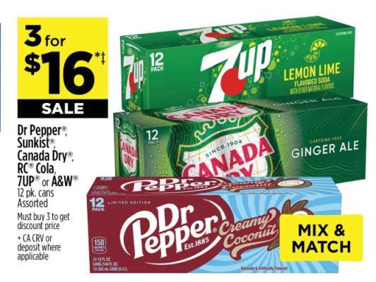 Dr Pepper®, Sunkist®, Canada Dry®, RC® Cola, 7UP® or A&W®
