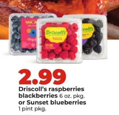 Driscoll’s raspberries, blackberries, or Sunset blueberries