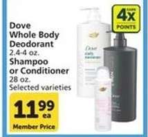Dove Whole Body Deodorant, Shampoo or Conditioner