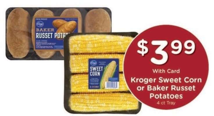Kroger Sweet Corn or Baker Russet Potatoes