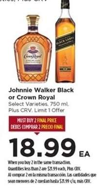 Johnnie Walker Black or Crown Royal