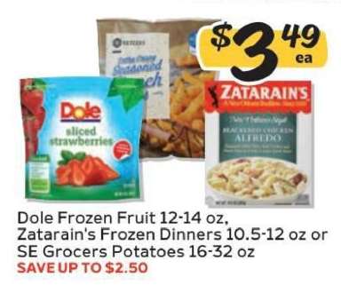 Dole Frozen Fruit, Zatarain's Frozen Dinners, SE Grocers Potatoes