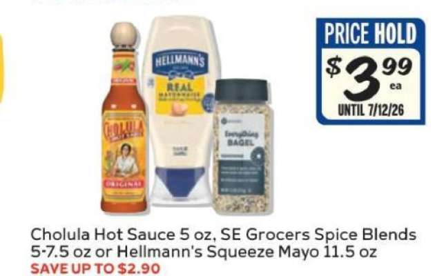 Cholula Hot Sauce, SE Grocers Spice Blends, Hellmann's Squeeze Mayo