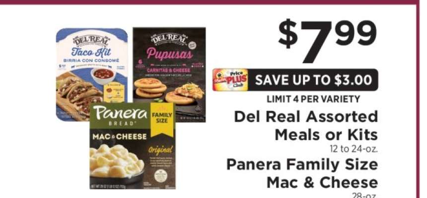 Del Real Assorted Meals or Kits, Panera Family Size Mac & Cheese
