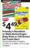Friendly's Novelties or Wells Butterfinger, Baby Ruth or 100 Grand Ice Cream Bars