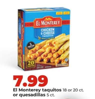 El Monterey taquitos or quesadillas