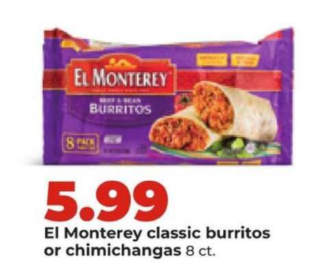 El Monterey classic burritos or chimichangas