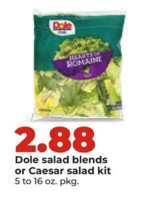 Dole salad blends or Caesar salad kit