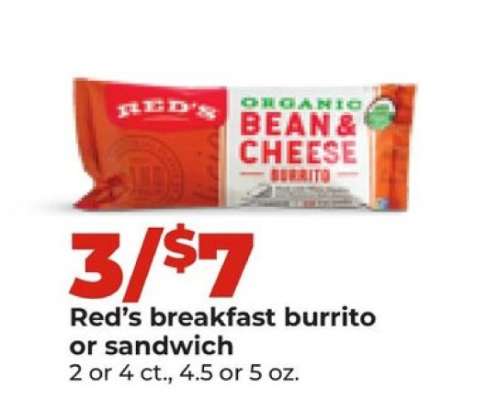 Red's breakfast burrito or sandwich