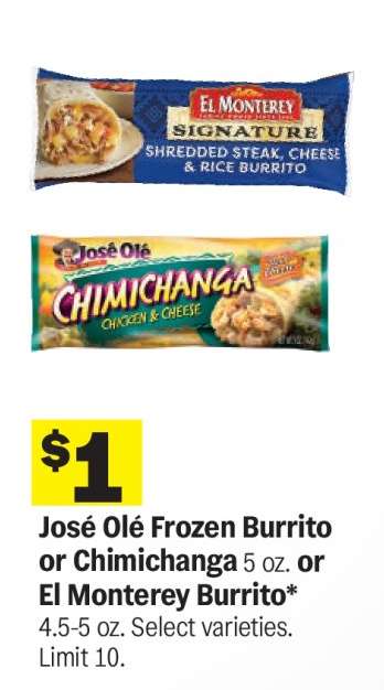 José Olé Frozen Burrito or Chimichanga or El Monterey Burrito