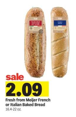 Fresh from Meijer French or Italian Baked Bread