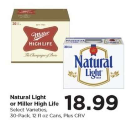 Natural Light or Miller High Life