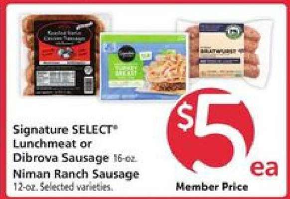 Signature SELECT Lunchmeat or Dibrova Sausage or Niman Ranch Sausage