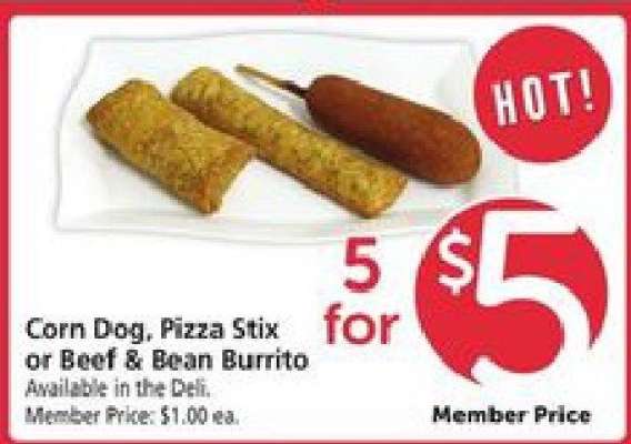 Corn Dog, Pizza Stix or Beef & Bean Burrito